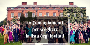scegliere gli invitati a nozze