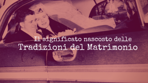 tradizioni del matrimonio