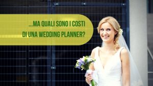 quali sono i costi di una wedding planner